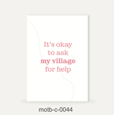 Moms On The Block affirmatiekaart - It's okay to ask my village for help