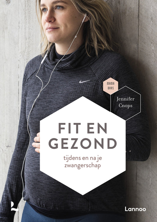 Boek Fit en gezond tijdens en na je zwangerschap - Jennifer Cnops