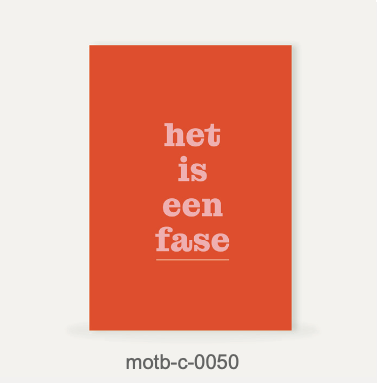 Moms On The Block affirmatiekaart - Het is een fase
